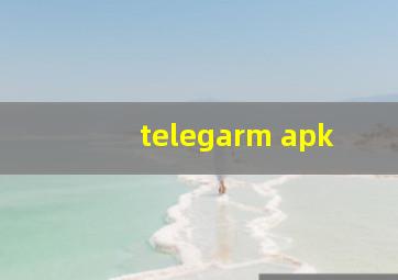 telegarm apk